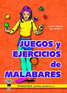 Baixar Juegos y ejercicios de malabares (Spanish Edition) pdf, epub, eBook