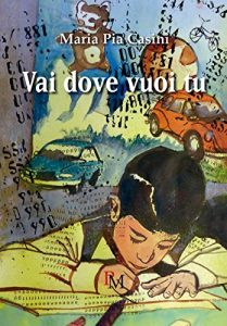 Baixar Vai dove vuoi tu (Italian Edition) pdf, epub, eBook