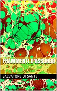 Baixar Frammenti d’assurdo (Italian Edition) pdf, epub, eBook