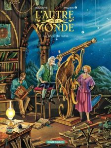 Baixar L’Autre Monde – Cycle 2 – tome 1 – Le Mal de Lune Cycle 2 (1/2) (Autre Monde (L’) – Cycle 2) pdf, epub, eBook