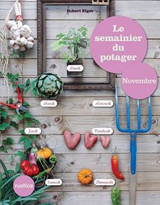 Baixar Le semainier du potager – Novembre (Jardin (hors collection)) pdf, epub, eBook