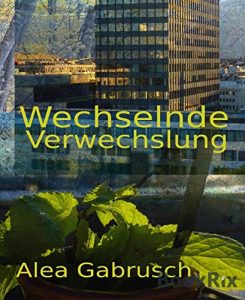 Baixar Wechselnde Verwechslung: zartbitter (German Edition) pdf, epub, eBook