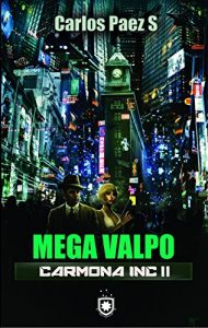 Baixar Carmona inc II, MegaValpo (Spanish Edition) pdf, epub, eBook