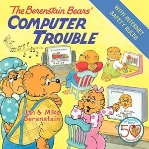 Baixar The Berenstain Bears’ Computer Trouble pdf, epub, eBook