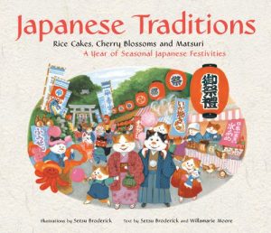 Baixar Japanese Traditions: Rice Cakes, Cherry Blossoms and Matsuri: A Year of Seasonal Japanese Festivities (NONE) pdf, epub, eBook