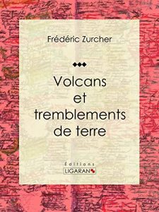 Baixar Volcans et tremblements de terre (French Edition) pdf, epub, eBook