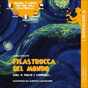 Baixar Filastrocca del mondo: Gira il foglio e scoprirari… (I Giocolieri Vol. 5) (Italian Edition) pdf, epub, eBook