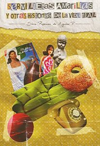 Baixar Servilletas Amarillas y Otras Historias de la Vida Real (Spanish Edition) pdf, epub, eBook