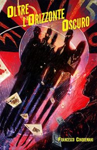 Baixar oltre l’orizzonte oscuro: beyond the edge (Italian Edition) pdf, epub, eBook