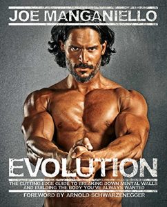 Baixar Evolution: The Cutting Edge Guide to Breaking Down Mental Walls and Building the Body You’ve Always Wanted (English Edition) pdf, epub, eBook