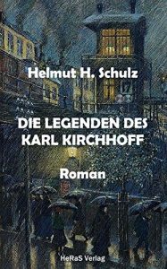 Baixar Die Legenden des Karl Kirchhoff (German Edition) pdf, epub, eBook