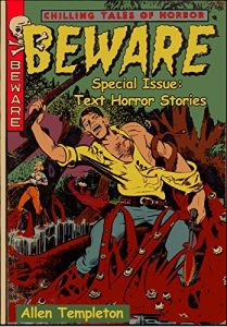 Baixar Text Beware Horror Stories: A compilation of Text Stories from the Beware Horror Comics: Chilling Tales of Horror (English Edition) pdf, epub, eBook