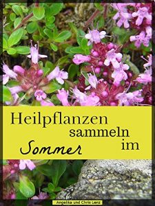 Baixar Heilpflanzen Sammeln im Sommer (German Edition) pdf, epub, eBook