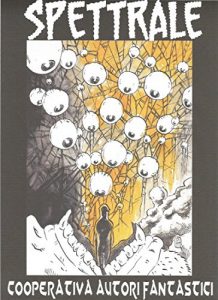 Baixar Spettrale: Antologia di Ghost-Story (Italian Edition) pdf, epub, eBook