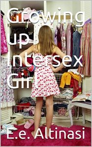 Baixar Growing up Intersex Girl (English Edition) pdf, epub, eBook