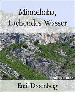 Baixar Minnehaha, Lachendes Wasser (German Edition) pdf, epub, eBook