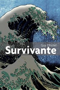 Baixar Survivante (French Edition) pdf, epub, eBook