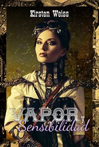 Baixar Vapor y Sensibilidad (Steam and Sensibility – Spanish) (Spanish Edition) pdf, epub, eBook