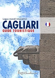 Baixar Cagliari Guide touristique: 4 (Gioielli di Sardegna – Viaggi) pdf, epub, eBook