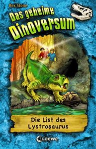 Baixar Das geheime Dinoversum 13 – Die List des Lystrosaurus (German Edition) pdf, epub, eBook