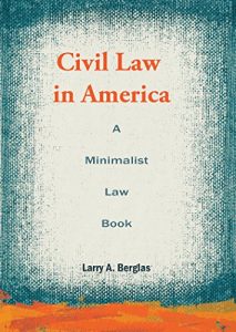 Baixar Civil Law in America: A Minimalist Law Book pdf, epub, eBook