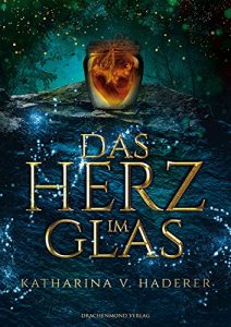 Baixar Das Herz im Glas (Ein Blutmagie-Roman 1) (German Edition) pdf, epub, eBook