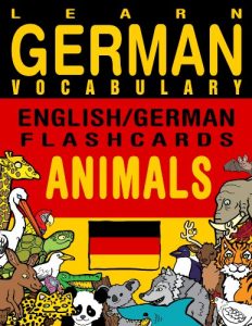 Baixar Learn German Vocabulary – English/German Flashcards – Animals (Flashcard eBooks) (English Edition) pdf, epub, eBook