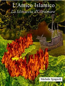 Baixar L’amico islamico – La minaccia d’Oltremare pdf, epub, eBook
