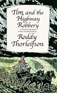 Baixar Tim and the Highway Robbery: A Murder Mystery Set in the American Revolution (Tim Euston Book 2) (English Edition) pdf, epub, eBook