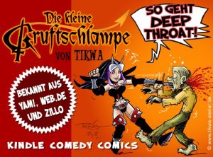 Baixar Die kleine Gruftschlampe – So geht Deep Throat!: Sammelband 01 (Kleiner Gruftschlampen Sammelband) (German Edition) pdf, epub, eBook