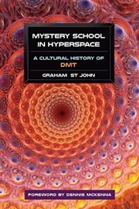 Baixar Mystery School in Hyperspace: A Cultural History of DMT pdf, epub, eBook