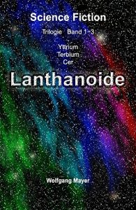 Baixar Lanthanoide: Trilogie: Yttrium, Terbium, Cer (German Edition) pdf, epub, eBook