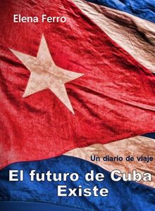 Baixar El futuro de Cuba existe pdf, epub, eBook
