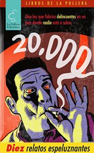 Baixar 20.000: diez relatos espeluznantes pdf, epub, eBook