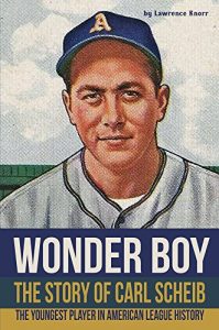 Baixar Wonder Boy – The Story of Carl Scheib: The Youngest Player in American League History (English Edition) pdf, epub, eBook