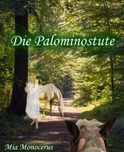 Baixar Die Palominostute (German Edition) pdf, epub, eBook