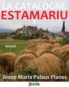 Baixar LA CATALOGNE: ESTAMARIU [1] (French Edition) pdf, epub, eBook