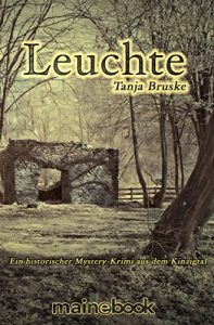 Baixar Leuchte: Ein historischer Mystery-Krimi aus dem Kinzigtal (German Edition) pdf, epub, eBook