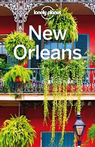 Baixar Lonely Planet New Orleans (Travel Guide) pdf, epub, eBook
