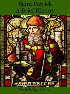Baixar Saint Patrick – A brief history (English Edition) pdf, epub, eBook