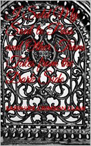 Baixar I Sold My Soul to Pass: and Other Trans Tales from the Dark Side (English Edition) pdf, epub, eBook