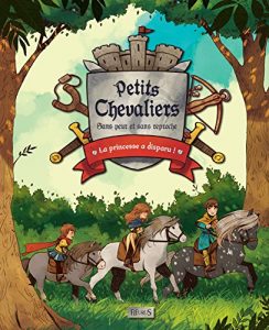 Baixar La Princesse a disparu (Petits chevaliers, sans peur et sans reproche) pdf, epub, eBook