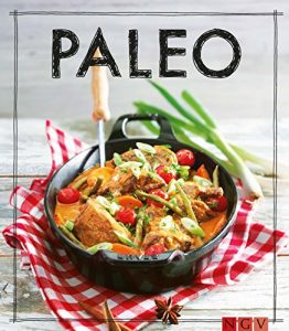 Baixar Paleo – Das Kochbuch: Iss Dich gesund! (German Edition) pdf, epub, eBook