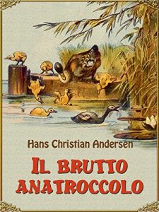 Baixar Il brutto anatroccolo (edizione illustrata) (Italian Edition) pdf, epub, eBook