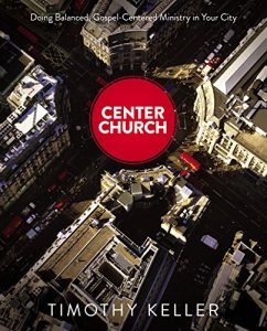 Baixar Center Church: Doing Balanced, Gospel-Centered Ministry in Your City pdf, epub, eBook
