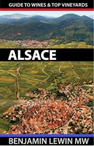 Baixar Wines of Alsace (Guides to Wines and Top Vineyards Book 6) (English Edition) pdf, epub, eBook