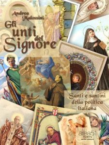 Baixar Gli Unti del Signore. Santi e santini della politica italiana (Italian Edition) pdf, epub, eBook