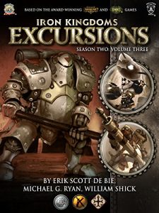Baixar Iron Kingdoms Excursions: Season Two, Volume Three (English Edition) pdf, epub, eBook