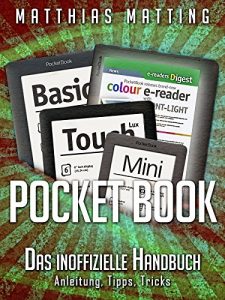 Baixar Pocket Book – Das inoffizielle Handbuch. Anleitung, Tipps, Tricks (German Edition) pdf, epub, eBook