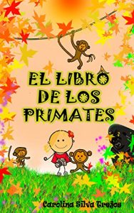 Baixar EL LIBRO DE LOS PRIMATES: (Ilustrado) (Spanish Edition) pdf, epub, eBook